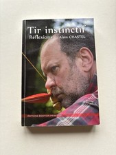 Tir instinctif Réflexions Alain Chastel