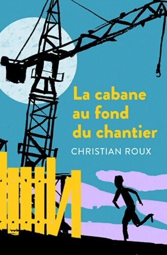 Cabane fond du chantier - la, au