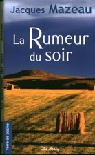 Livre Poche la rumeur du soir
