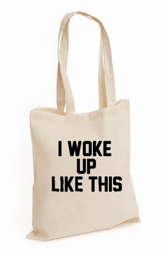 Woke like this - i, sac