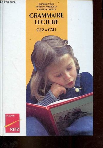 Grammaire lecture ce2 cm1 - ce2,
