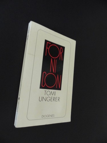 Tomi ungerer fornicon - fornicon,