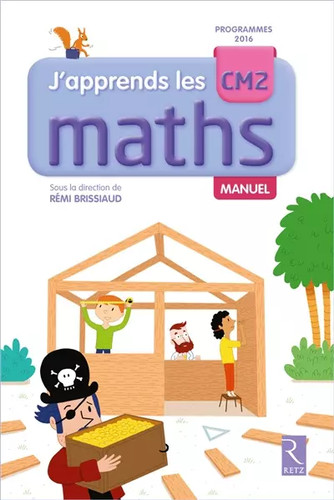 Apprends les maths cm2 - j'apprends,