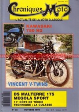 CHRONIQUES MOTO 22 KAWASAKI 750 H2 VINCENT 1000 GILERA DS MALTERRE MEGOLA SPORT
