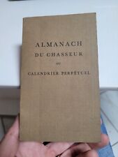 Almanach du Chasseur ou Calendrier perpétuel 1951