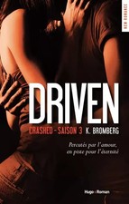 Driven Saison 3 Crashed, K