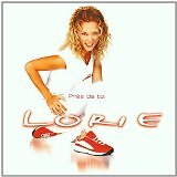 LORIE - Près de toi - CD Album
