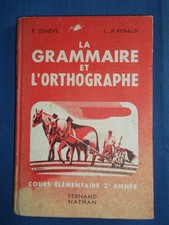 ancien  livre d'école la grammaire et l'hortographe fernand nathan  1953