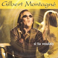 Gilbert Montagné Si Tu