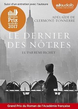 Le dernier des nôtres: Livre audio 2 CD MP3 - Suivi d'un entretien avec l'auteur