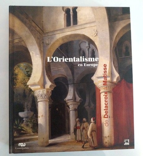Orientalisme europe de - l'orientalisme,