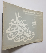 Zakariya, Mohamed U : La Calligraphie De L'Islam. Réflexions Sur L'État De L'Art