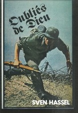 Oubliés de dieu. Sven HASSEL