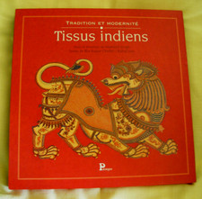 Tissus Indiens sous la direction de Martand Singh Tradition et Modernité