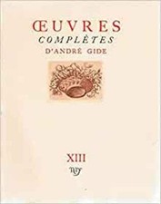 Oeuvres Complètes - XIII - Journal Des Faux-Monnayeurs - Divers