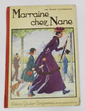 ** MARRAINE CHEZ NANE - ANDRE LICHTENBERGER - ILLUSTR. HENRY MORIN - EO 1932 **