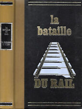 C.AUDRY-LA BATAILLE DU RAIL en