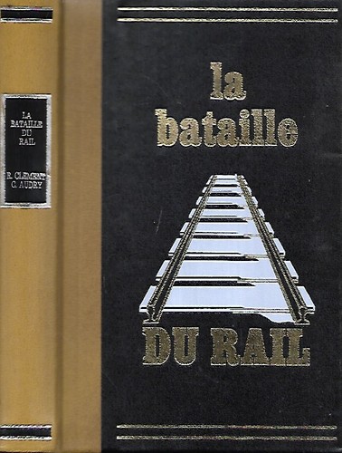 Audry bataille du rail - du,