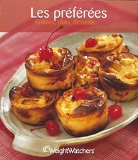 Weight Watchers Les préférées entrées plats dessert recette de cuisine Watcher's