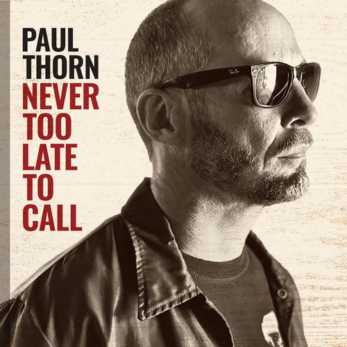 Paul thorn never - never, to