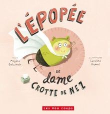 Lepopée dame crotte nez - lepopée,