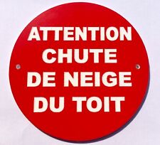 panneau ATTENTION CHUTE DE NEIGE DU TOIT signalétique