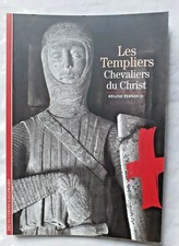 Les Templiers Chevaliers du Christ par Pernoud ed Découvertes Gallimard