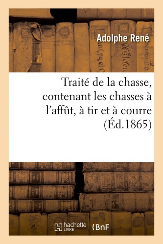 Adolphe rené traité de la - traité,