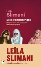 Sexe et mensonges - Histoires vraies de la vie sexuelle des femmes au Maroc - Sl