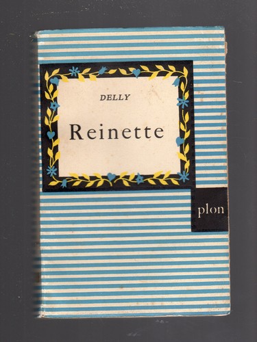 Delly reinette librairie - delly, plon