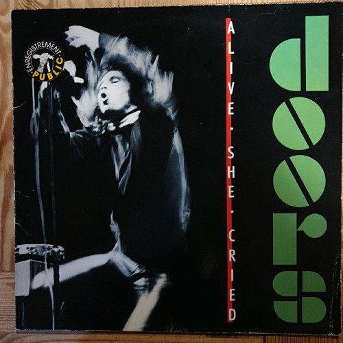 The doors alive she - cried, /