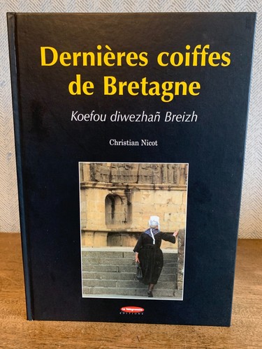 Dernières coiffes bretagne - dernières,