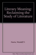 Literary Meaning: Reclaiming