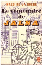 Le centenaire de Jalna Mazo de La Roche - Livre de Poche 1970 [Bon état]