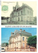 ASRP7-0413-58 - SAINT-AMAND EN PUISAYE - nièvre - L'école - Hier et aujourd'