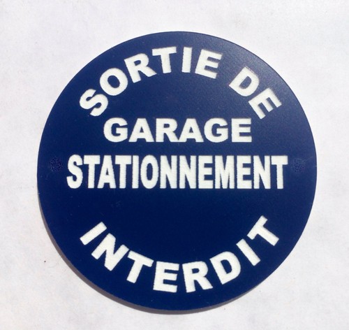 Panneau sortie garage - sortie, de