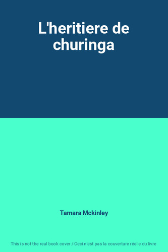Heritiere churinga de - churinga,