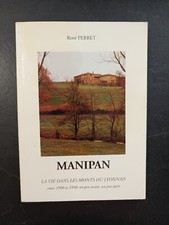 Manipan - La vie dans les monts du Lyonnais entre 1900 et 1950 - R. Perret - Jau