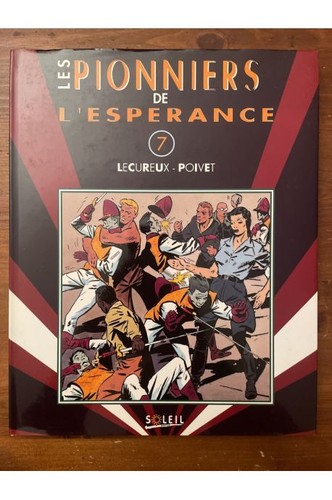 Les pionniers espérance - pionniers, l'espérance