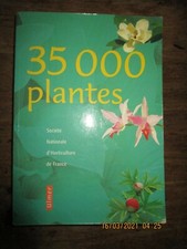 Livre "35000 plantes" société nationale d'horticulture de France, + de 600 pages