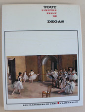 TOUT L'OEUVRE PEINT DE DEGAS - Les Classiques de l'art flammarion - 1974