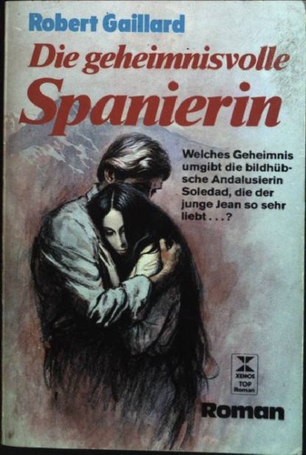 Die geheimnisvolle spanierin - die,