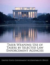 United States Government Accountability Taser Weapons (Poche)