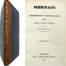 Edition originale Hernani ou honneur castillan 1830 Victor Hugo Delaunay-Vallée