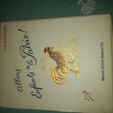 Livre  Allons Enfants de la Patrie Jean RICHEPIN  illustré par JOB 14-18 Verdun 