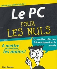 PC pour les nuls - Gookin, Dan