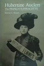 Hubertine Auclert: The French
