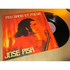 JOSE PISA - feu sang et poesie - FLAMENCO SPANISH GUITAR - DISC AZ Lp 1974