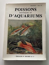 Livre Les poissons exotiques et d'aquarium Boubée 1958 fascicule IV
