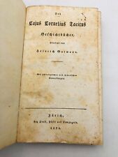 Des Cajus Cornelius Tacitus Geschichtsbücher,übersetzt von Heinrich Gutmann 1824
